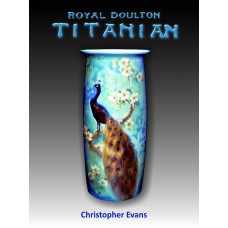 Doulton Titanian Wares - Christopher Evans
